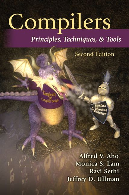 Aho & J. . Compilers principles techniques and tools 3rd edition